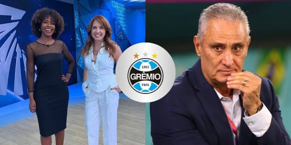 Maju Coutinho e Poliana Abritta no Fantástico, logo Grêmio e Tite (Fotos: Reproduções / Globo / Internet / REUTERS/Hannah Mckay)