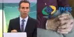 Tralli paralisa o Jornal Hoje com nova lei do INSS - (Foto: Reprodução / Internet)