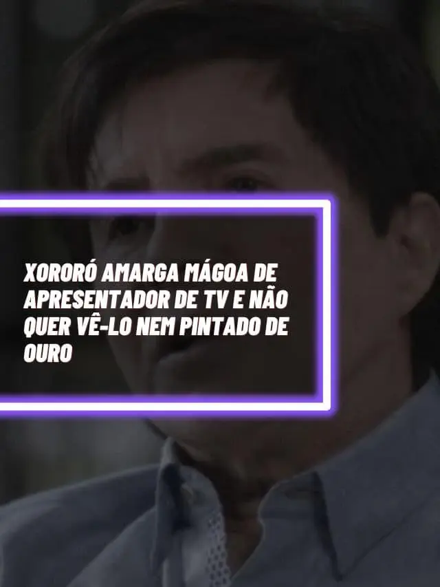 Xororó amarga mágoa de apresentador de TV e não quer vê-lo nem pintado de ouro