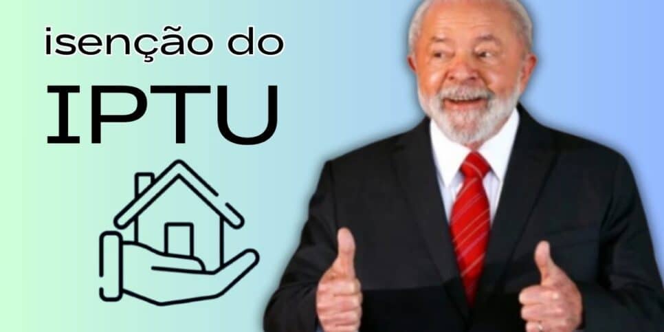 Isenção do IPTU chega na era Lula (Foto: Internet)