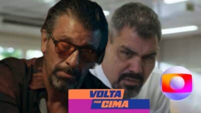 Volta Por Cima: Resumo do Capítulo de sexta-feira, 25 de outubro (Fotos: Reprodução/ TV Globo/ Montagem TV Foco)