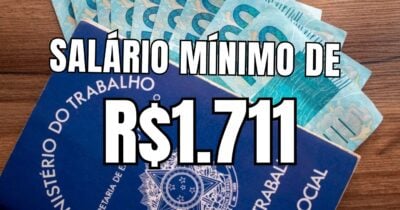 Salário mínimo de R$1.711 (Foto: Internet)