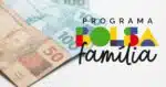 Bolsa Família tem 3 extras liberados no pagamento de janeiro (Reprodução/Montagem TV Foco/Canva)