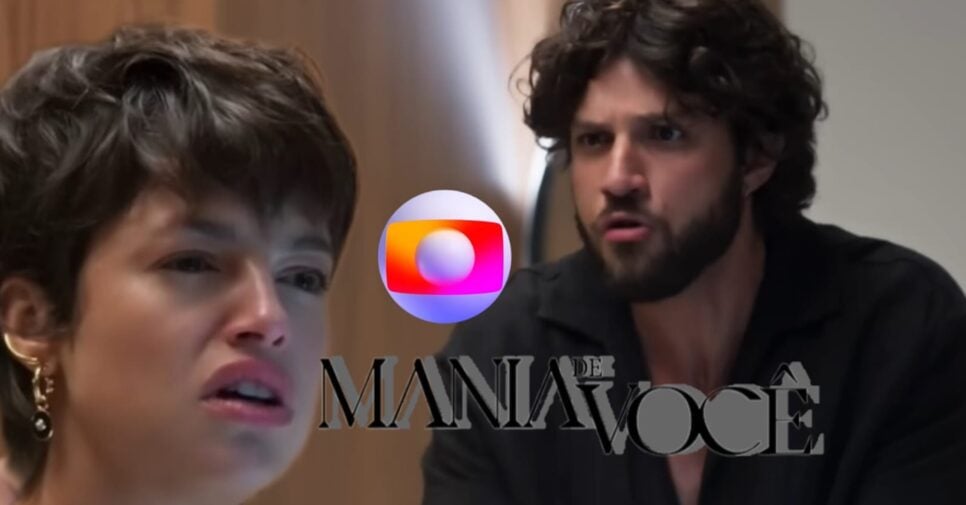 Mania de Você: Resumo do Capítulo de quarta-feira, 13 de novembro (Fotos: Reprodução/ TV Globo/ Montagem TV Foco)