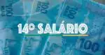 Liberação do 14º salário - (Foto: Internet)