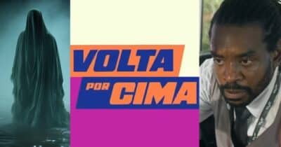 Volta Por Cima apela para o sobrenatural e ressuscita protagonista dos mortos - Foto: Montagem