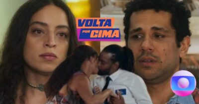 Volta Por Cima: Resumo do Capítulo de quarta-feira, 27 de novembro (Fotos: Reprodução/ TV Globo/ Montagem TV Foco)