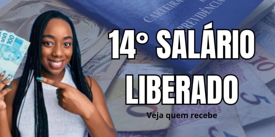 14° salário liberado para lista de trabalhadores (Foto: Internet)