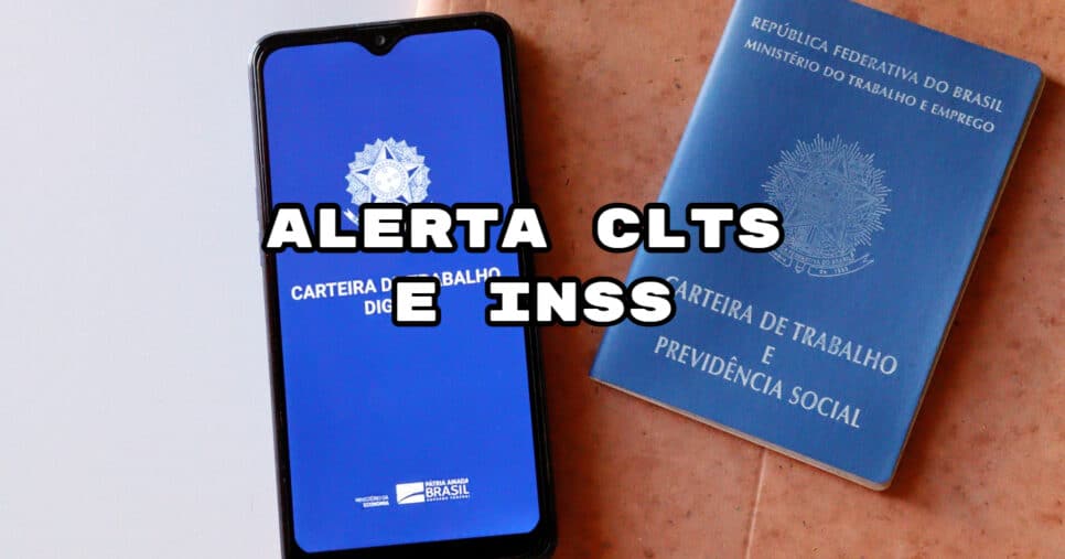 Alerta CLTs e aposentados do INSS (Foto: Montagem)