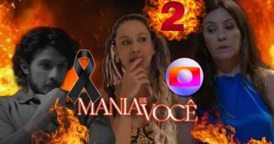 Mania de Você: 2 viradas que prometem falência de Leidi e morte de protagonista (Fotos: Reprodução/ TV Globo/ Montagem TV Foco)