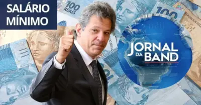 Tchau, R$1412: Novo valor do salário mínimo confirmado na Band chega com aumento após canetada de Haddad
