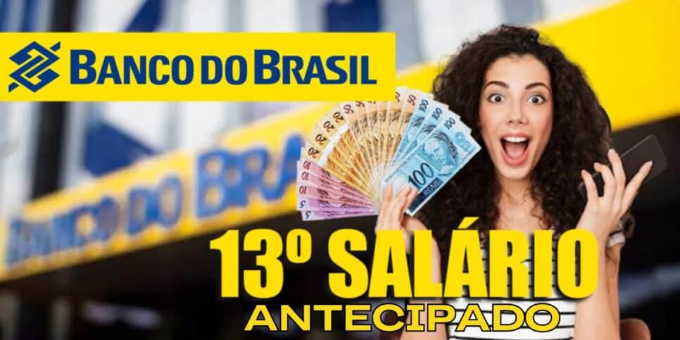 13° salário antecipado pelo Banco do Brasil (Foto: Internet)