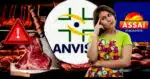 ANVISA emite comunicado contra carne e retira de mercados como Assaí (Foto Reprodução/Montagem/Lennita/Tv Foco/Canva)
