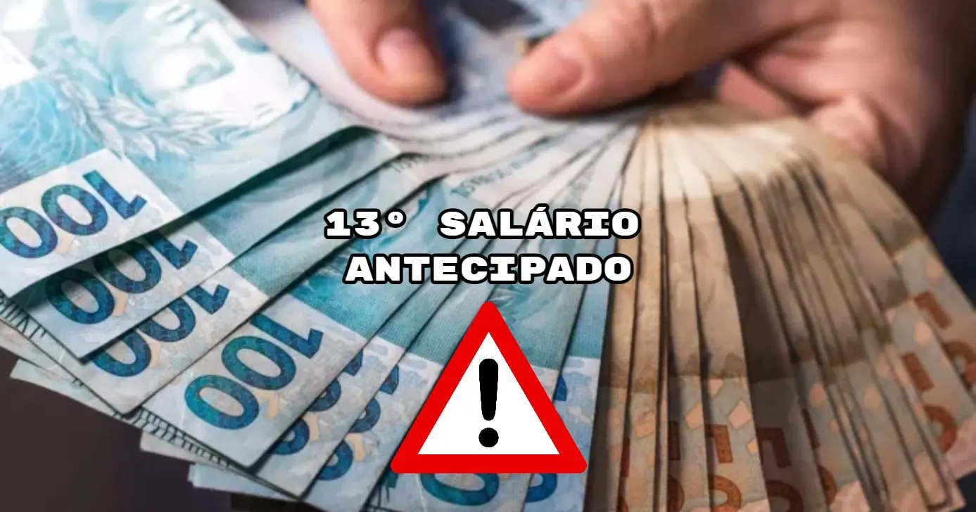 Alerta do 13° salário mínimo antecipado (Foto: Montagem)