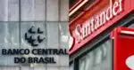 Banco Central e Santander - Foto Reprodução Internet