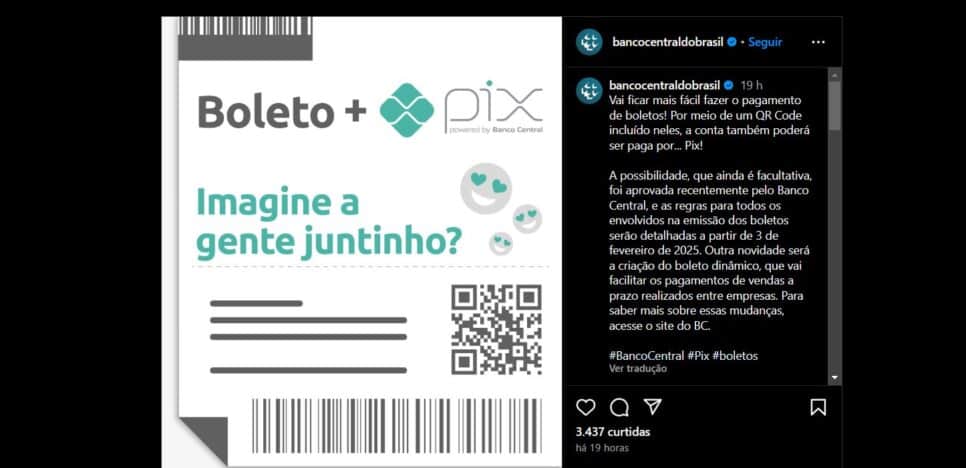 Anúncio feito pelo Banco Central pelas redes sociais sobre o Boleto via PIX (Foto Reprodução/Instagram)