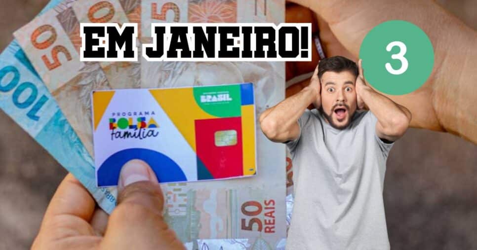 Bolsa Família crava 3 extras em janeiro a beneficiários em 2025 (Reprodução/Montagem TV Foco/Canva)