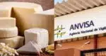 Anvisa - Queijo - Foto: Internet