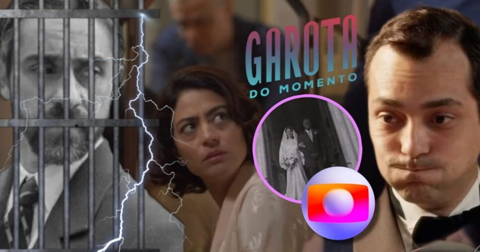 Nelson em cárcere, casamento de Clarice com outro homem e fim de Alfredo: 3 viradas em Garota do Momento (Fotos: Reprodução/ TV Globo/ Montagem TV Foco)