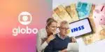 Globo confirmou uma vitória do INSS aos aposentados nesta terça (Reprodução: Montagem TV Foco)