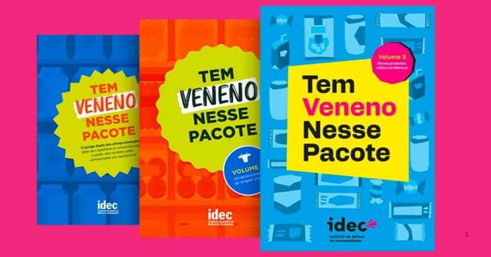 Os três volumes da edição "Tem Veneno Nesse Pacote", da IDEC (Foto Reprodução/Montagem/Lennita/Tv Foco/IDEC)