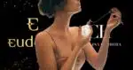 5 perfumes femininos da Eudora que grudam no osso das 30+ (Foto: Reprodução/ Internet)