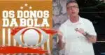 Astro dos Donos da Bola toma atitude imperdoável, é arrancado do ar pela Band e substituído às pressas (Foto: Reprodução/ Band/ Montagem TV Foco)