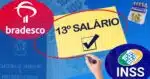 Antecipação do 13° salário aos trabalhadores e idosos pelo banco Bradesco (Foto: Reprodução / Canva / Montagem TV Foco)