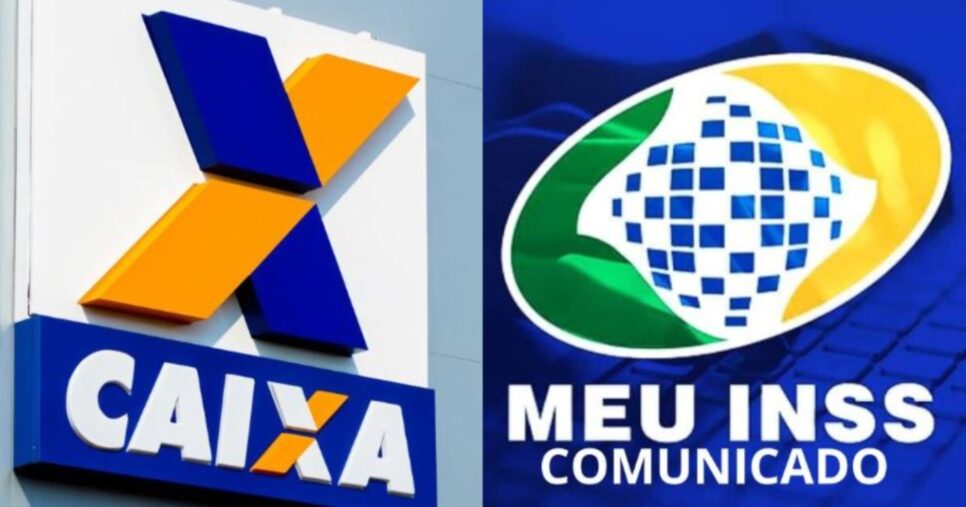 Benefícios liberados pela Caixa e INSS