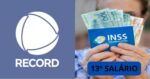 Record confirma decreto do INSS que traz valor da antecipação do 13º salário - Foto; Montagem
