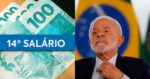 14º salário é garantido aos CLTs em 5 passos antes de Lula - Foto; Montagem