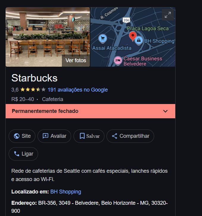 Unidade do Starbucks já consta como permanentemente fechado nas buscas (Foto Reprodução/MAPS) 