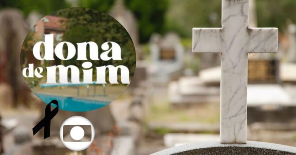 Luto em Dona de Mim (Foto: Reprodução / Globo / Montagem TV Foco)