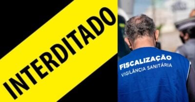 Vigilância Sanitária e interdição (Foto: Reprodução/ Internet)