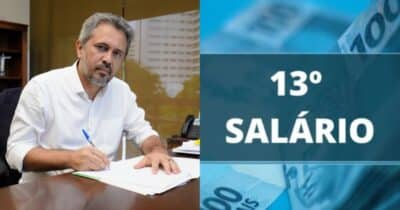 Elmano confirma antecipação do 13º salário no Ceará - Foto: Montagem