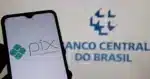 Banco Central - PIX (Foto: Reprodução)