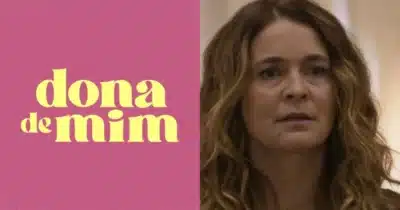 - Mãe de Filipe surge em Dona de Mim e expõe segredo sórdido - (Montagem / TV FOCO)