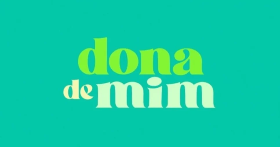 Dona de Mim - Foto: Internet