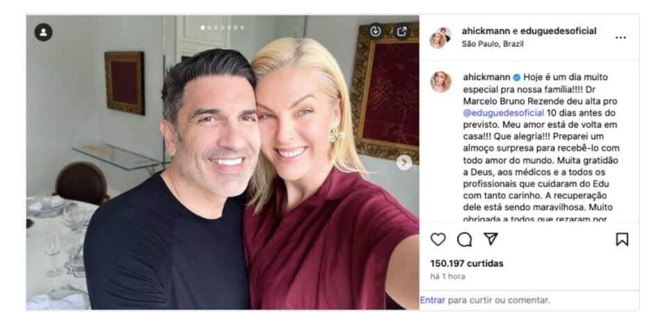 Ana Hickmann fala sobre alta de Edu Guedes (Foto: Reprodução/ Instagram)