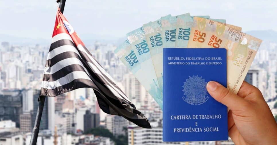 Bandeira do Estado de São Paulo e, pessoa segurando carteira de trabalho e notas de real (Fotos: Canva)