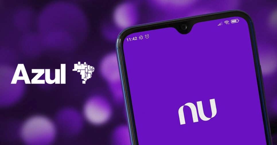 Nubank e Azul Linhas Aéreas (Foto: Reprodução)