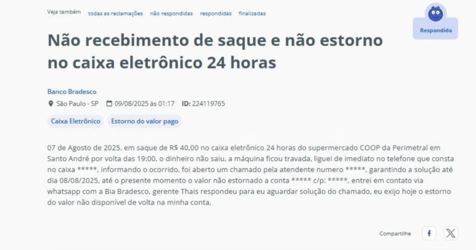 Reclamação da cliente contra serviços nos caixas eletrônicos 24h do Bradesco (Foto Reprodução/Reclame Aqui)