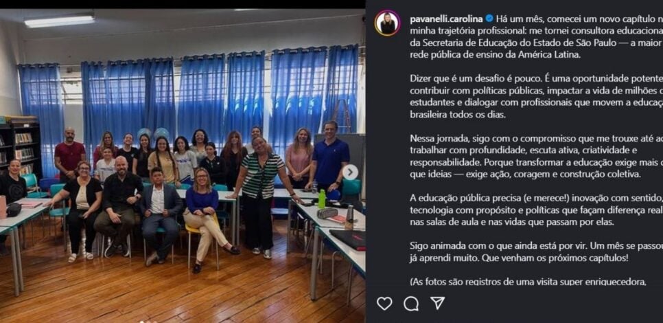 Postagem de Carolina Pavanelli sobre seu trabalho na Secretaria da Educação (Foto Reprodução/@pavanelli.carolina)