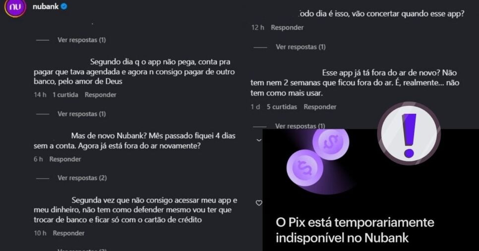 Reclamações recentes de clientes sobre o sistema caindo/ Mensagem de Pix indisponível (Foto Reprodução/Montagem/Instagram @Nubank/App Nubank)