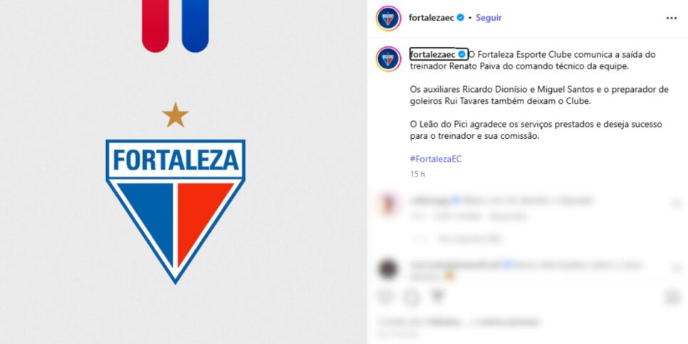 Comunicado oficial do Fortaleza pela demissão de Renato Paiva (Reprodução: Instagram)