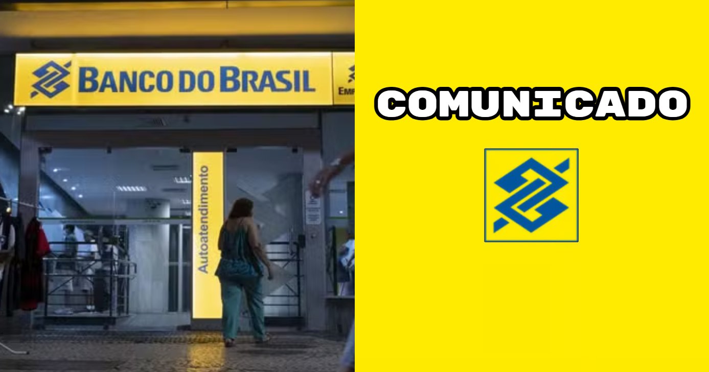 Banco do Brasil traz comunicado aos clientes (Foto: Divulgação)