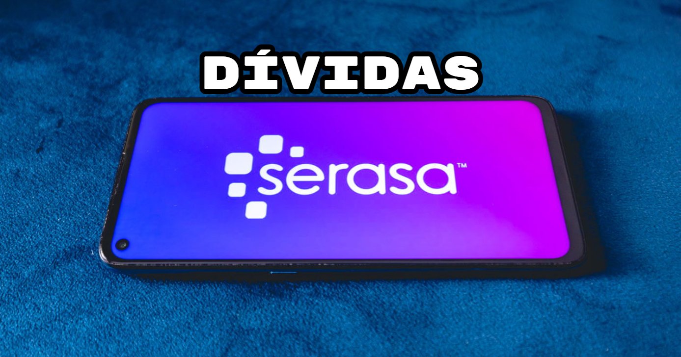Serasa fala sobre dívidas que podem ser perdoadas (Foto: Divulgação)