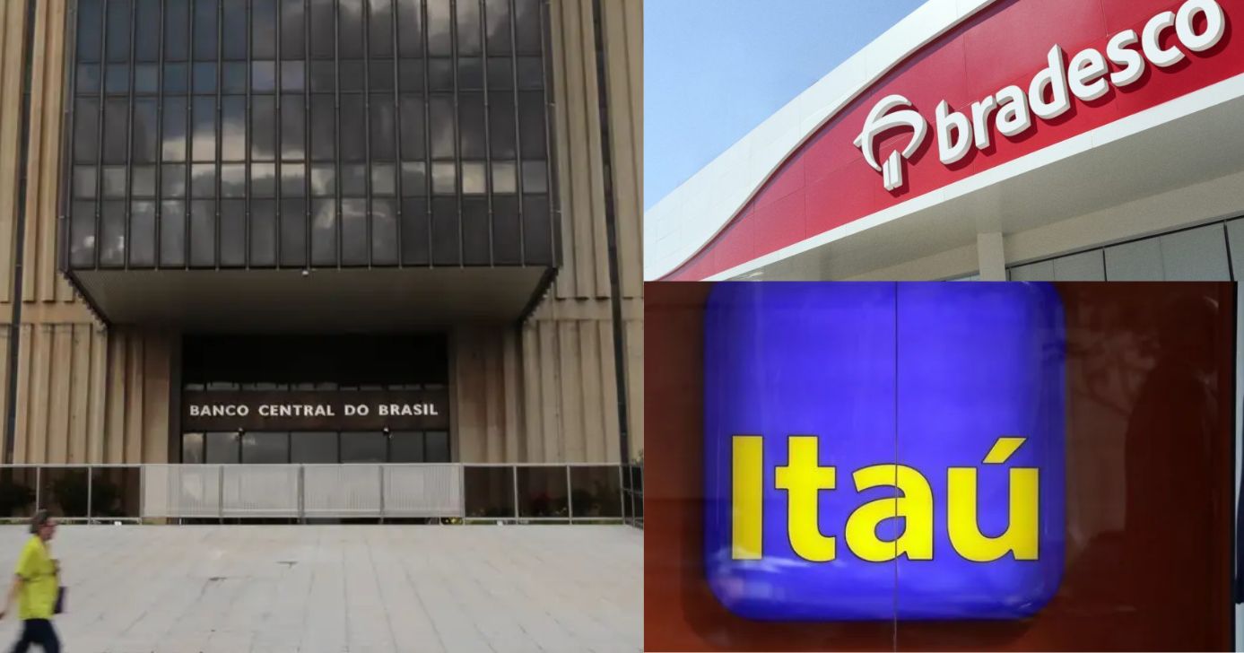 Banco Central / Bradesco / Itaú - Montagem: TV FOCO