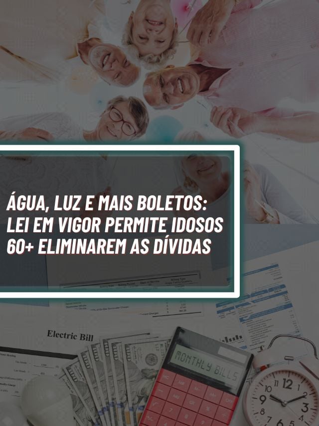 Água, luz e mais: Lei permite idosos 60+ eliminarem as dívidas