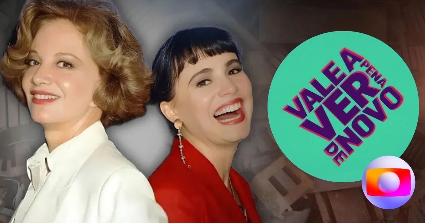 Globo define substituta de Rainha da Sucata no Vale a Pena Ver de Novo (Foto: Reprodução / Globo / Montagem TV Foco)